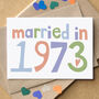 'Married In…' Wedding Anniversary Card, thumbnail 3 of 8