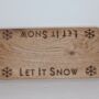 Let It Snow Oak Wooden Board, thumbnail 2 of 3