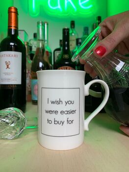 I Wish You Were Easier To Buy For Mug, 2 of 6