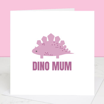 Dino Mum Mother's Day Card With Colour Options, 2 of 3