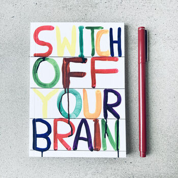Switch Off Brain David Shrigley Notebook, 5 of 5