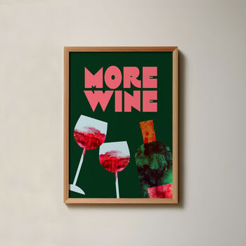 More Wine! Illustrated Wine Print, 2 of 6