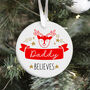 Personalised Believes Christmas Ornament For Adult Or Kids, thumbnail 1 of 7