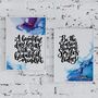 Set Of Two Watercolour Inspirational Quote Prints, thumbnail 3 of 9