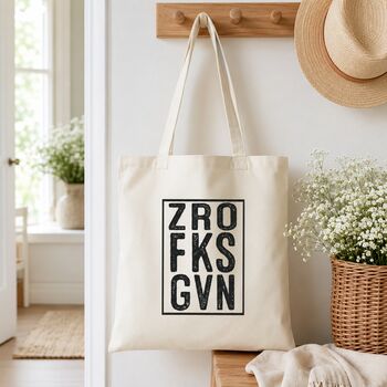 Zero Fucks Gvn Cheeky Tote Bag, 5 of 7