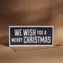 We Wish You A Merry Christmas Flat Card, thumbnail 1 of 2
