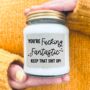 You're Fucking Fantastic Scented Soy Candle, thumbnail 1 of 7