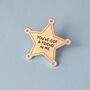 You've Got A Friend Star Enamel Pin Badge, thumbnail 1 of 5