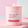 Good Luck Gift Funny Soy Wax Candle You've Got This, thumbnail 1 of 4