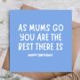 Best Mum Funny Birthday Card, thumbnail 1 of 3