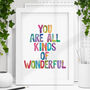 'You Are All Kinds Of Wonderful' Print For Kids Room, thumbnail 1 of 4