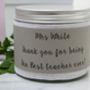 Personalised Thank You Teacher Candle, thumbnail 1 of 5