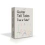 Guitar Tall Tales: Fact Or Fiction, thumbnail 1 of 4