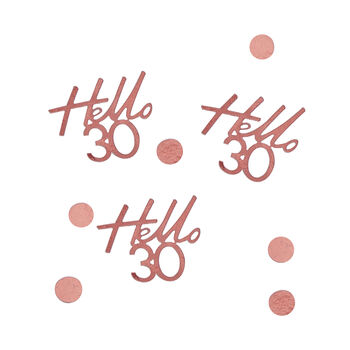 Hello 30 Rose Gold Party Birthday Confetti, 2 of 3