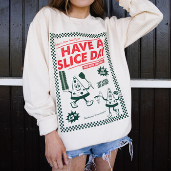Have A Slice Day Women’s Pizza Sweatshirt, 2 of 3