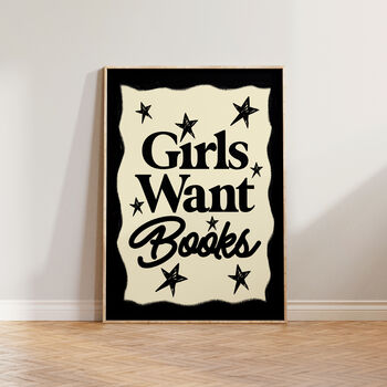 Girls Want Books Reading Book Wall Art Print, 3 of 9