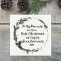 To My Parents On Their First Christmas As Grandparents Wreath Card, thumbnail 1 of 3