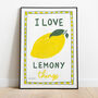 I Love Lemony Things Print, thumbnail 1 of 7