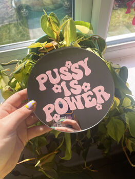 Pussy Is Power Mini Mirror, 4 of 8