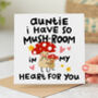 'Auntie Mush Room In My Heart For You' Card, thumbnail 1 of 2