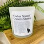 Fun Personalised Cocker Spaniel Dog Owner's Candle, thumbnail 2 of 11