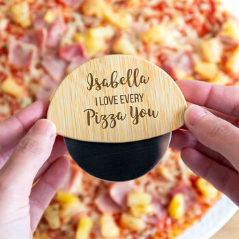 Personalised Pizza Cutter I Love Every Pizza You Gift, 5 of 5