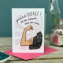 You're Fierce Card By Hendog Designs | Notonthehighstreet.com