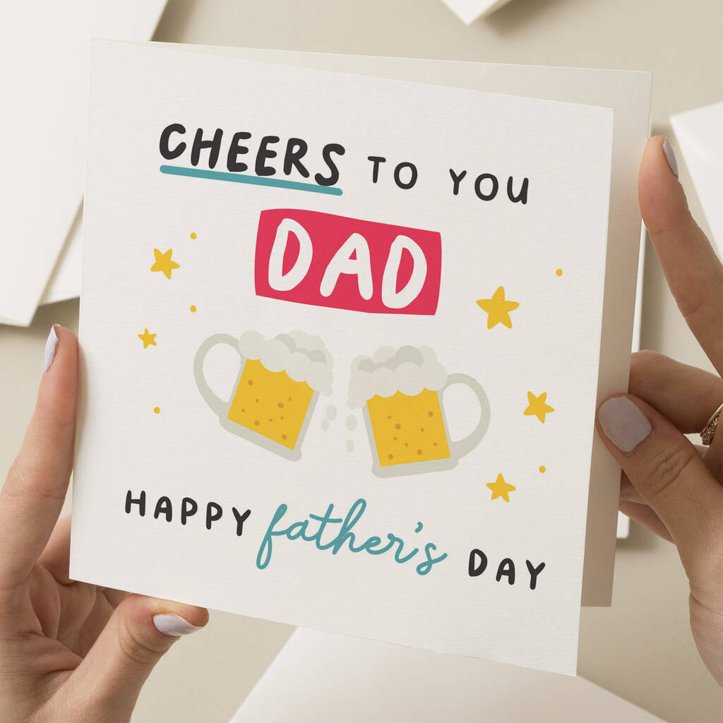 Cheers To You Dad Fathers Day Card By Paper Scene