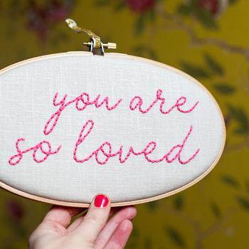You Are So Loved Embroidery Hoop Sign, 2 of 9