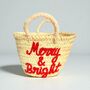 Handmade Christmas Mini Straw 'Merry And Bright' Basket, thumbnail 6 of 6
