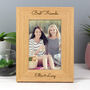 Personalised Any Message 6x4 Portrait Wooden Photo Frame, thumbnail 4 of 4