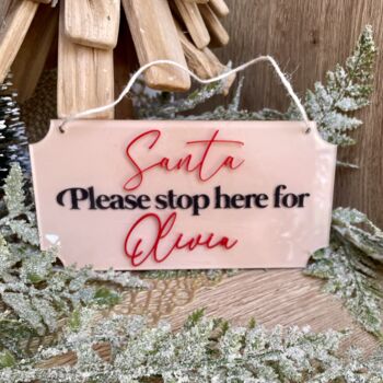 Personalised Santa Please Stop Here Sign, 2 of 2
