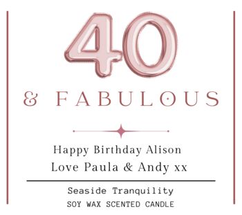 40th Birthday Gifts For Women, Personalised Candle 40 And Fabulous, 10 of 10