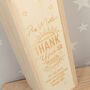 Personalised Thank You Engraved Wooden Bottle Box, thumbnail 4 of 4