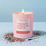 Funny Dog Owner Gift Pet Parent Dog Has A Better Life Scented Candle, thumbnail 1 of 4