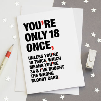 'you're Only 18 Once' Funny 18th Birthday Card By Wordplay Design ...