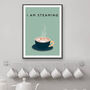 I Am Steaming Kitchen Print, thumbnail 1 of 3