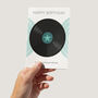 Turquoise Vinyl For The Record Happy Birthday Card, thumbnail 3 of 4