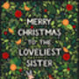 Christmas Card For Sister, Merry Christmas Sister, thumbnail 2 of 3