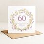 Personalised Floral 60th Birthday Card For Her, thumbnail 5 of 7