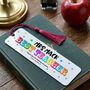 Personalised Aluminium Metal Best Teacher Bookmark, thumbnail 1 of 5