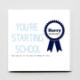 You're Starting School Greeting Card, thumbnail 1 of 2