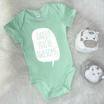 'Daddy You're Awesome' Babygrow, 6 of 8