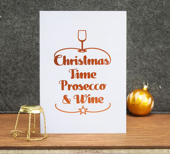 Luxury Foiled 'Prosecco And Wine' Christmas Card, 4 of 6