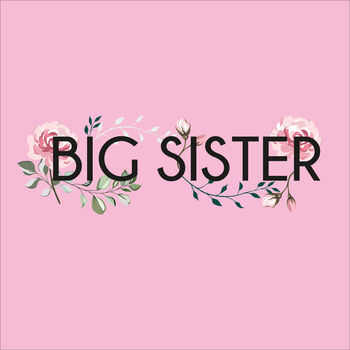Big Sister Little Sister T Shirts With Roses On Pink, 2 of 4