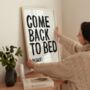 Come Back To Bed Please Bedroom Wall Art, thumbnail 5 of 5