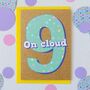 Ninth Birthday Card | On Cloud Nine, thumbnail 1 of 3