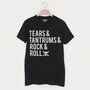 Tears, Tantrums, Rock And Roll Men's Slogan T Shirt, thumbnail 1 of 3