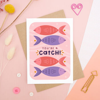 You're A Catch Card, 2 of 7