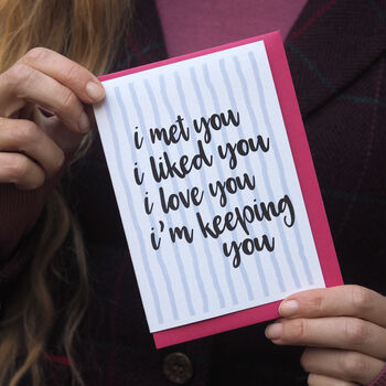 I Met You… Valentine Or Anniversary Card, 2 of 3